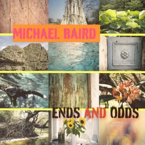 BAIRD, MICHAEL Ends And Odds CD NUOVO