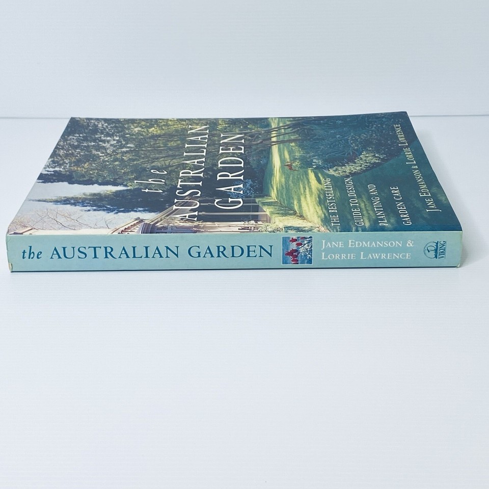 The Australian Garden by Jane Edmanson & Lorrie Lawrence Lge Paperbk
