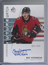 2019 SP Authentic Future Watch Rookies Inscriptions 25/50 Max Veronneau Auto m0p