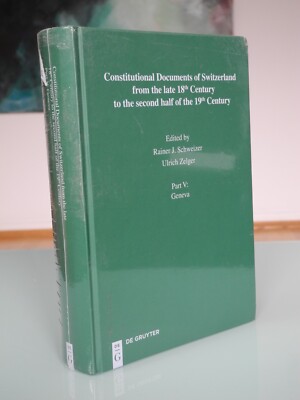 Geneva (Constitutional Documents of Switzerland from the late 18th Century to th