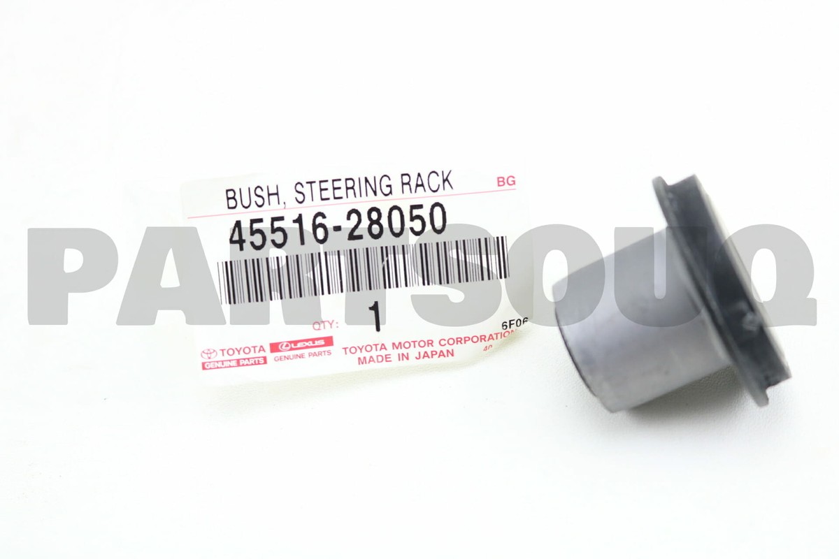 AO♡ 4551628050 Genuine Toyota BUSH, STEERING RACK HOUSING, NO.1 45516