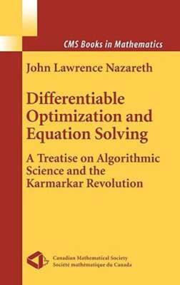 Differentiable Optimization and Equation Solving: A Treatise on Algorithmic: New