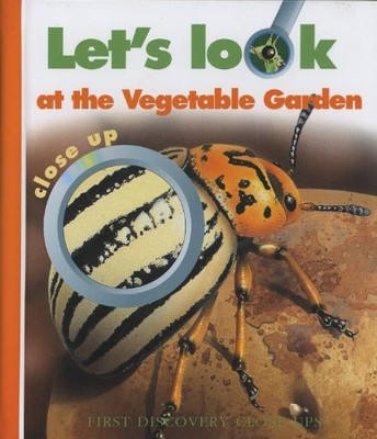Let's Look/Vegetable Garden Close-up (First Discovery Close-up),