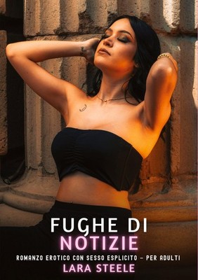 Fughe di Notizie Lara Steele