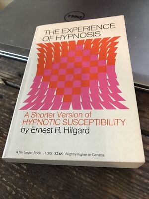 The Experience of Hypnosis - Softcover by  Hilgard, Ernest Ropiequet 1968