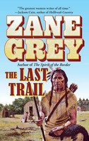 Zane Grey | Last Trail | Taschenbuch | Englisch (1994) | Kartoniert / Broschiert