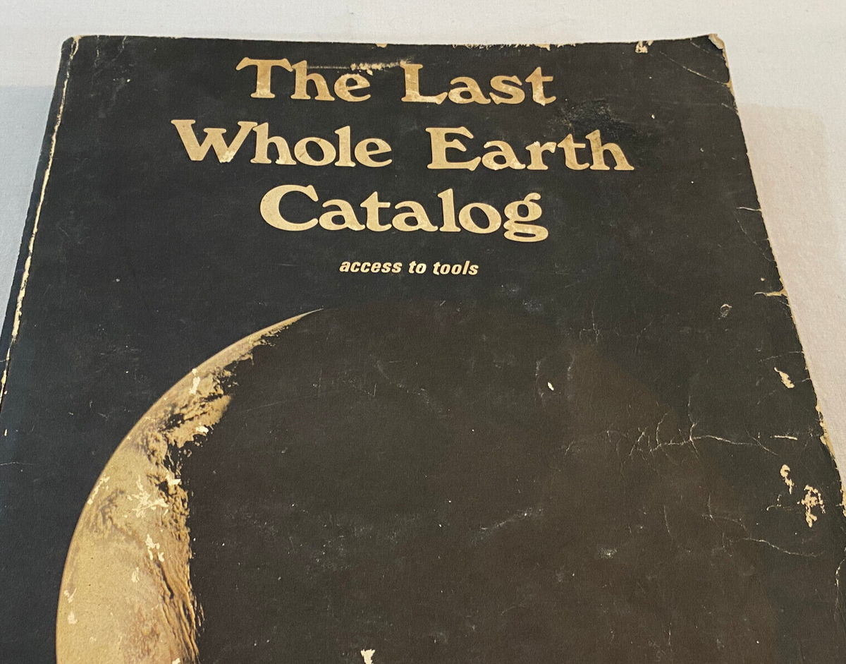 洋書 The Last Whole Earth Caralog The Last Whole Earth Catalog: Access To Tools: Stewart Brand