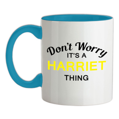 Don't Worry It's a HARRIET Thing - Keramiktasse - Nachname individueller Name Familie