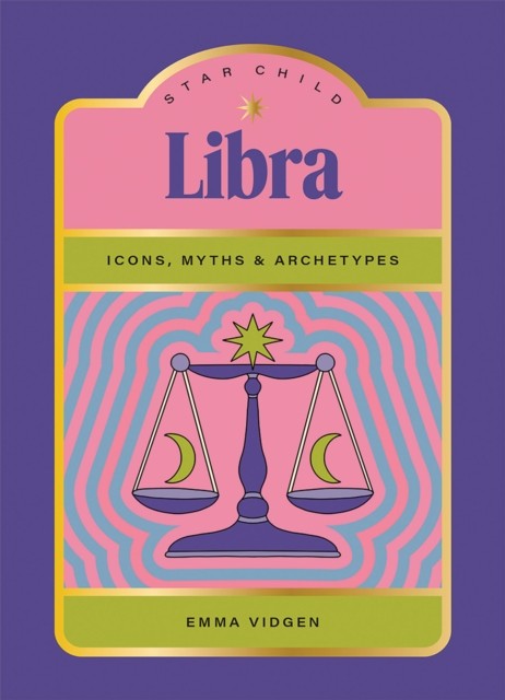Hardie Grant Books Star Child: Libra: Icons, Myths And Archetypes - Image 5