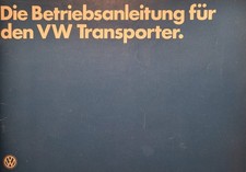 Betriebsanleitung VW Transporter T2 / T 2 Bus Bedienungsanleitung Buch 08/1978
