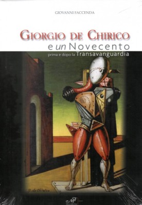 Giorgio De Chirico e 'un' Novecento Prima e dopo la Transavanguardia Masso Fate