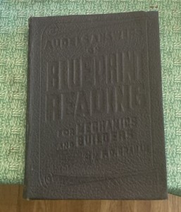 Audels  Answers On Blue Print Reading for Mechanics & Build 1943 F.D. Graham HC 