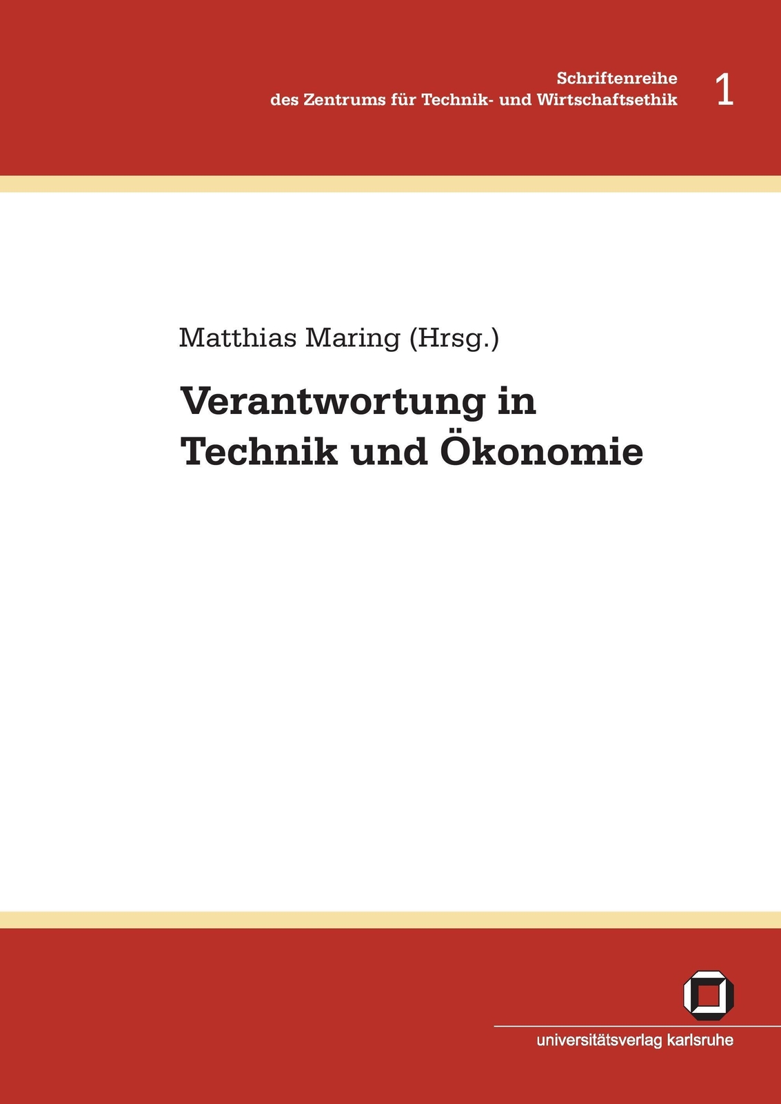 Thumbnail - Verantwortung In Technik Und Ökonomie | Matthias Maring | Taschenbuch