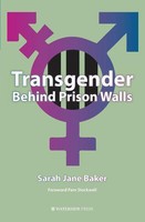 Transgender Behind Prison Walls | Sarah Jane Baker | Taschenbuch | Englisch