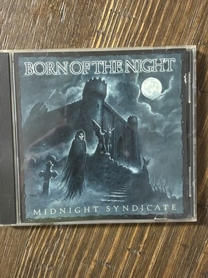 Born of the Night by Midnight Syndicate (CD, Jan-2001, Entity Productions, #33
