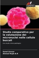 Studio Comparativo Per La Valutazione Dei Micronuclei Nelle Cellule Buccali Buch