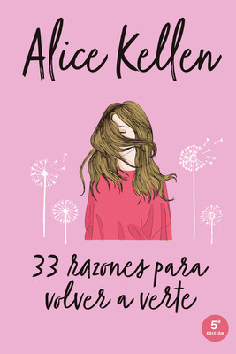 33 Razones Para Volver a Verte -V1 by Kellen, Alice