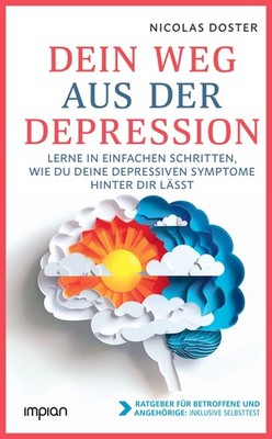 Nicolas Doster Dein Weg aus der Depression: Lerne in einf (Hardback) (UK IMPORT)