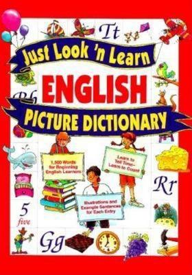 Just Look'N Learn English Picture Dictionary (Just Look'N Learn Picture Dict...