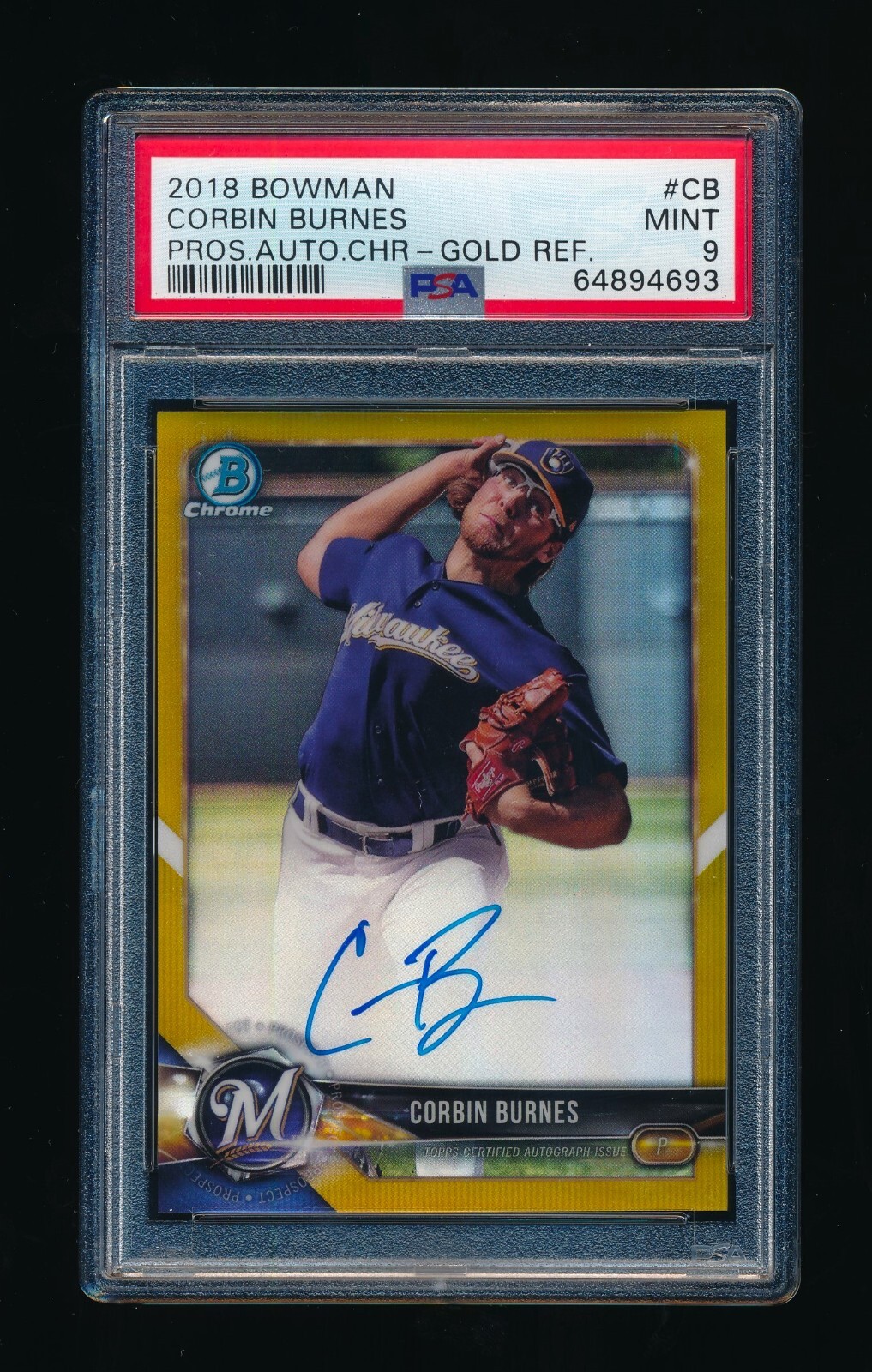 2018 Bowman Chrome Corbin Burnes Gold Refractor Auto RC /50, PSA 9