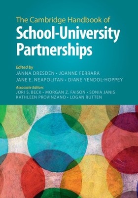 Diane Yendol-Ho The Cambridge Handbook of School University Partners (Paperback)