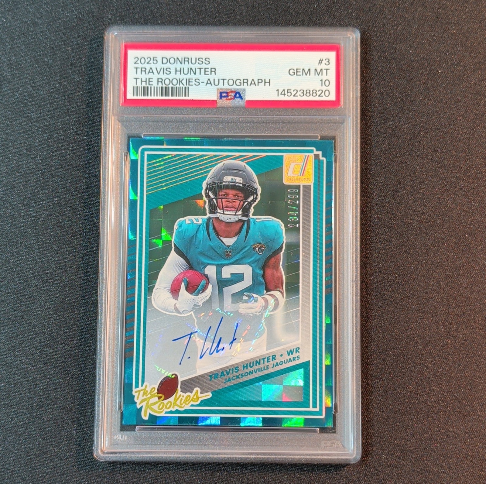 🔥2025 Panini Donruss Travis Hunter #3 Auto /299 PSA GEM MT 10 POP 4🔥
