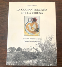 SIGNED La Cucina Toscana Della Chiusa Dania Lucherini Restaurant Cookbook HC/DJ