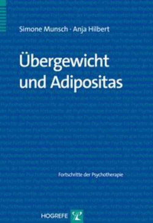 Übergewicht und Adipositas Anja Hilbert
