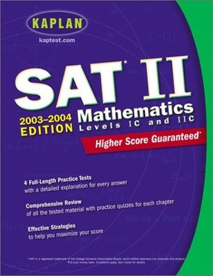 Kaplan SAT II: Mathematics Levels IC & IIC 2003-2004