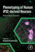 Phenotyping of Human iPSC-derived Neurons Pat...