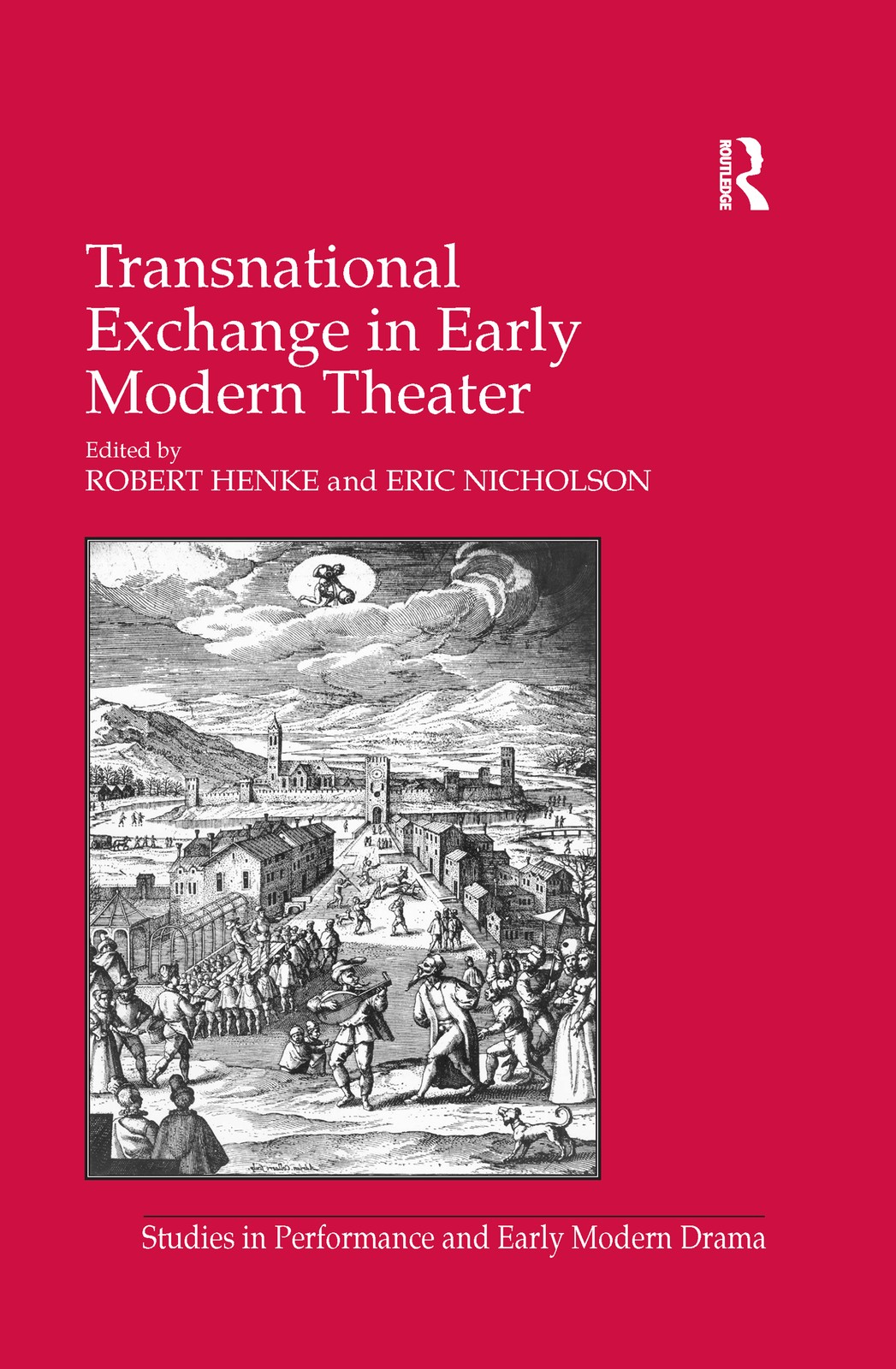 Transnational Exchange in Early Modern Theater