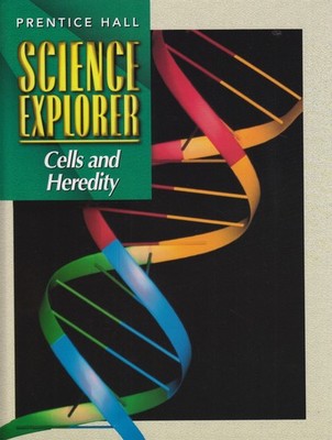Prentice Hall Science Explorer: Cells and Heredity