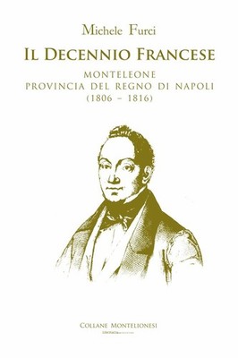 Bücher Michele Furci - Das französische Jahrzehnt. Monteleone Provinz des Königreichs Na