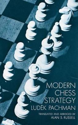 Modern Chess Strategy, Ludek Pachman, Good Book