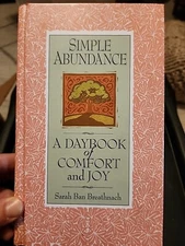 Simple Abundance : A Daybook of Comfort and Joy by Sarah Ban Breathnach...
