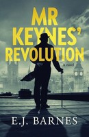 E. J. Barnes | Mr Keynes' Revolution | Taschenbuch | Englisch (2020) | A Novel