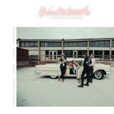 NEEDTOBREATHE: FOREVER ON YOUR SIDE (NILES CITY SOUND SESSIONS) - 12'' vinyl