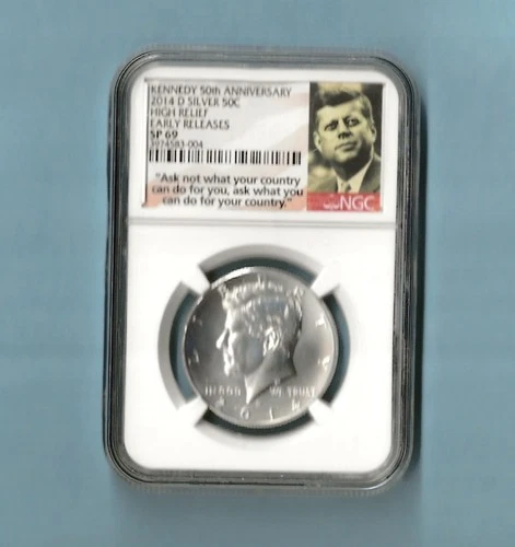 2014 D KENNEDY SILVER HALF DOLLAR  HIGH RELIEF  50TH ANNIVERSARY NGC SP 69