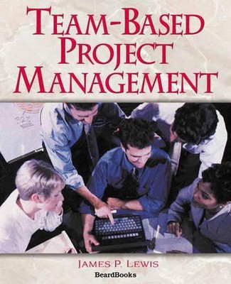Team-based Project Management by James P. Lewis (English) Paperback Book