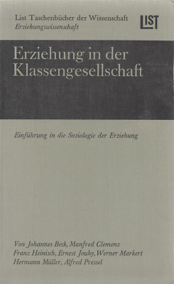 list- BECK u.a. : ERZIEHUNG IN DER KLASSENGESELL  1661
