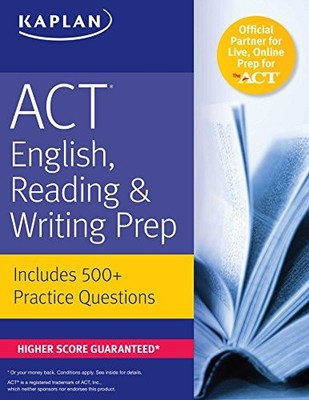 ACT ENGLISH, READING, & WRITING PREP: INCLUDES 500+ By Kaplan Test Prep *VG+*
