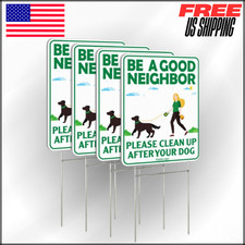 Yard Sign with Metal Wire H-Stakes, Be a Good Neighbor Clean Up After Your Dog