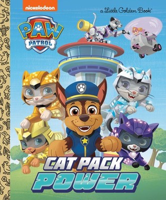 Cat Pack Power (PAW Patrol) (Little Golden Book) - hardcover Carbone, Courtn...