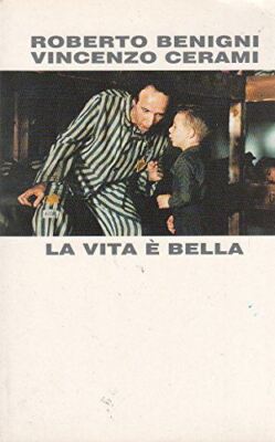 Buch - L - LA VITA E' BELLA - ROBERTO BENIGNI VINCENZO CERAMI - CDE --- 1998 - B