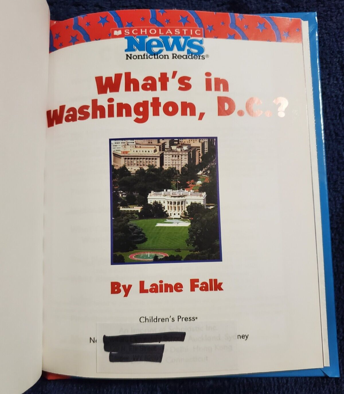 What's in Washington, D.C.? (Scholastic News Nonfiction Readers: American  Symbols) (Paperback)