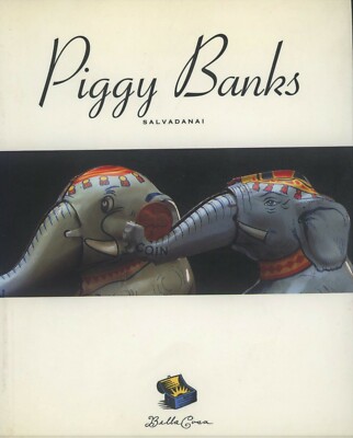 Still Mechanical International Piggy Banks - Types Makers Dates /  Book