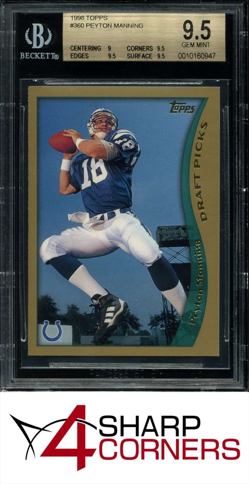 1998 TOPPS #360 PEYTON MANNING RC COLTS HOF BGS 9.5