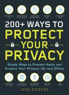 200+ Ways to Protect Your Privacy: Simple Ways to Prevent Hacks and  - VERY GOOD