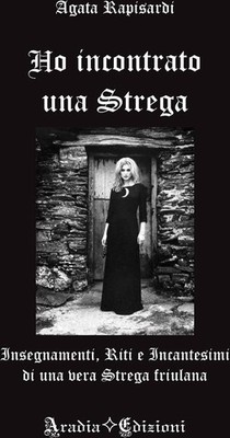 Neues Buch - Achat Rapisardi - Ich traf eine Hexe - Aradia Edition