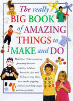 New Really Big Book of Amazing Things to Make & Do Arts Crafts Kids Holiday Fun